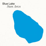 Blue Lake - Sun Arcs