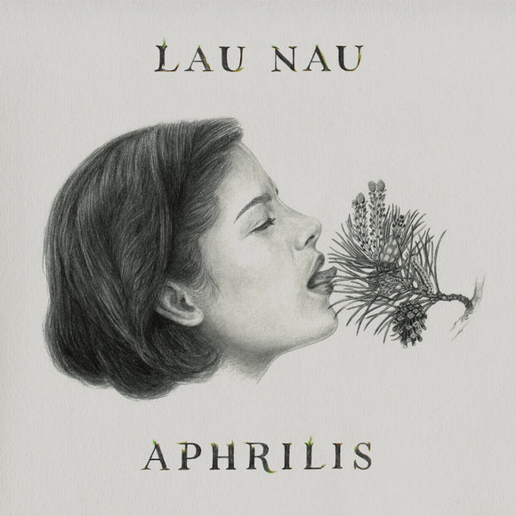 Lau Nau - Aphrilis
