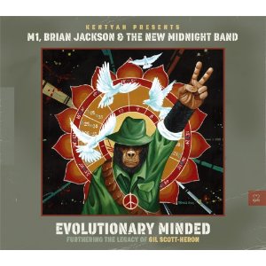 M1, Brian Jackson & The New Midnight Band - Evolutionary Minded – Furthering The Legacy Of Gil Scott-Heron