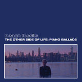 Beach Fossils "The Other Side of Life: Piano Ballads"