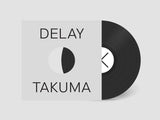 渡邊琢磨 - Delay x Takuma