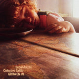 [PRE-ORDER] Seba Macchi Colectivo Baldio "Grita en mi"