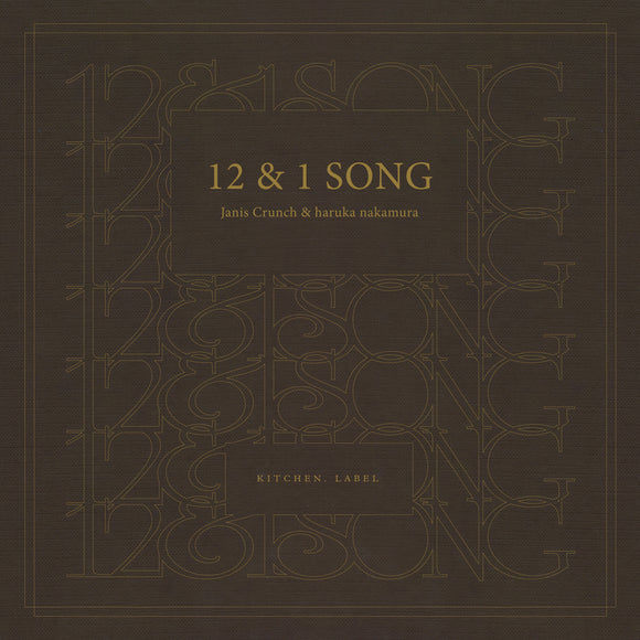 Janis Crunch  &  haruka nakamura - 12 & 1 SONG (Remastered Vinyl Edition with Sheet Music for Piano Solo)