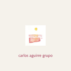 Carlos Aguirre Grupo "Carlos Aguirre Grupo (Crema)"