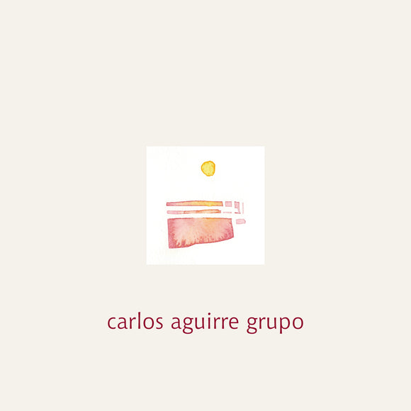 [PRE-ORDER] Carlos Aguirre Grupo 
