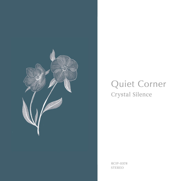 [PRE-ORDER] Quiet Corner - Crystal Silence
