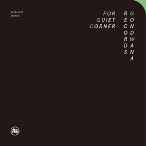 Gondwana Records for Quiet Corner