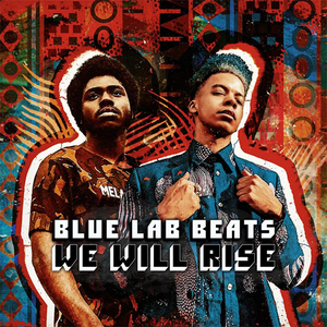 Blue Lab Beats - We Will Rise