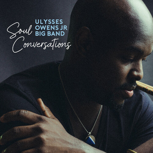 Ulysses Owens JR - Soul Conversations