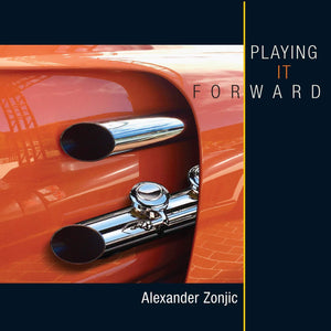 Alexander Zonjic - Playing It Forward