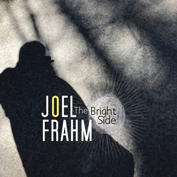 Joel Frahm - The Bright Side
