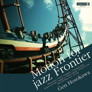 Gen Hosokawa - Motion for jazz Frontier