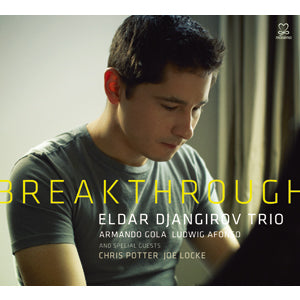 Eldar Djangirov - Breakthrough