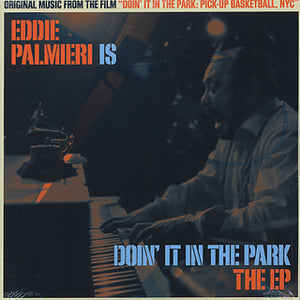 Eddie Palmieri - Eddie Palmieri Is Doin’ It in the Park