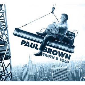 Paul Brown - Truth B Told