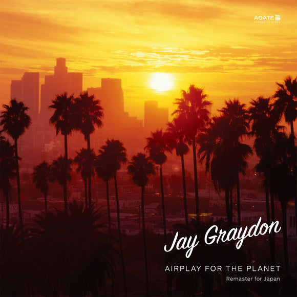 Jay Graydon - Airplay For The Planet (REMASTERED)