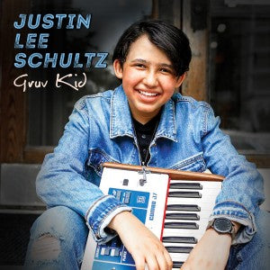 Justin Lee Schultz - Gruv Kid