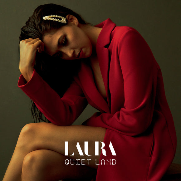 Laura - Quiet Land
