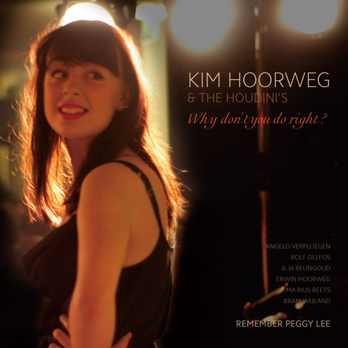 Kim Hoorweg - Why Don’t You Do Right? 〜 ペギー・リーの想い出