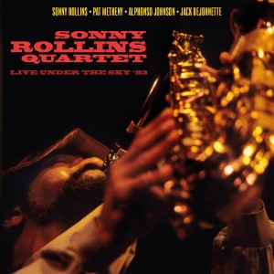 Sonny Rollins Quartet featuring Pat Metheny  - Live Under The Sky, 1983