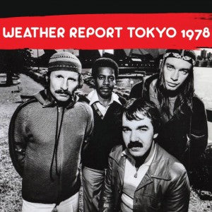 Weather Report - Tokyo1978