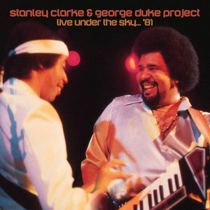 Stanley Clarke/George Duke Project - Live Under The Sky　81