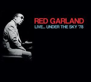 Red Garland - Live Under The Sky ’78