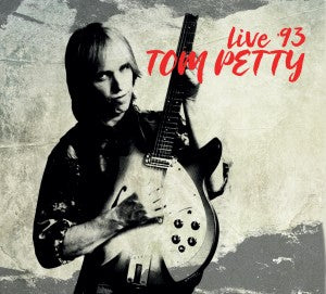Tom Petty - Live ‘93