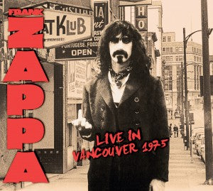 Frank Zappa - Live In Vancouver 1975