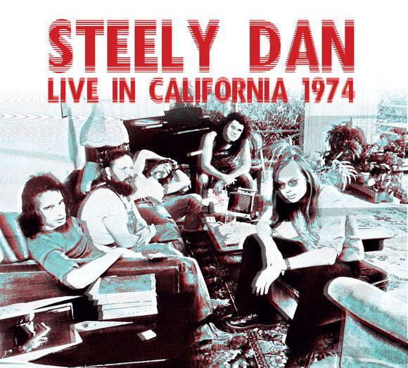 Steely Dan - Live in California 1974