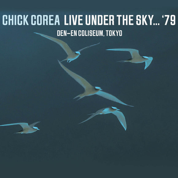 Chick Corea - LIVE UNDER THE SKY ’79 (2LP)