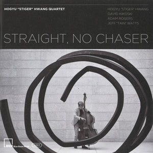 Hogyu Hwang - Straight, No Chaser