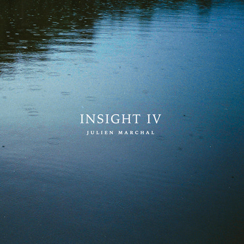 Julien Marchal - Insight IV