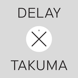 渡邊琢磨 - Delay x Takuma