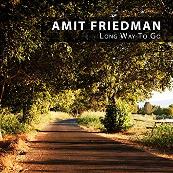 Amit Friedman - Long Way To Go