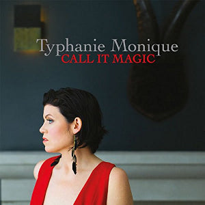 Typhanie Monique - Call It Magic