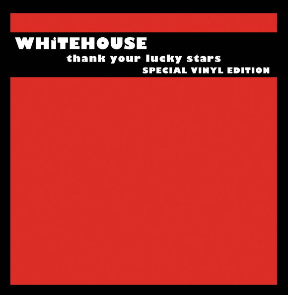 Whitehouse - Thank Your Lucky Stars
