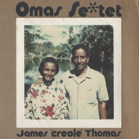 James ‘creole’ Thomas - Omas Sextet