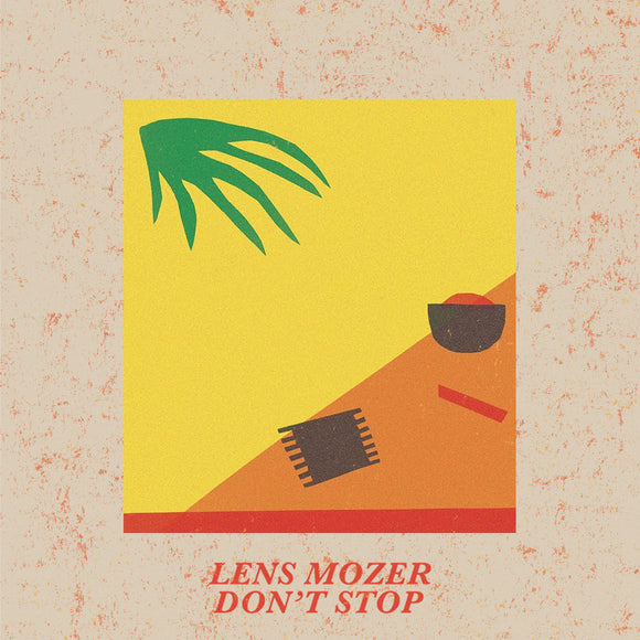 Lens Mozer - Don’t Stop
