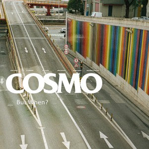 Jesse Harris, Cosmo - But When?