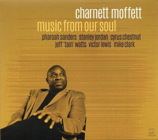Charnett Moffett – Music From Our Soul