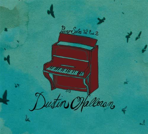 Dustin O’Halloran - Piano Solos vol.1 and 2