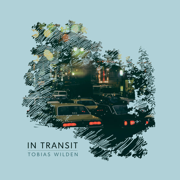 Tobias Wilden - In Transit