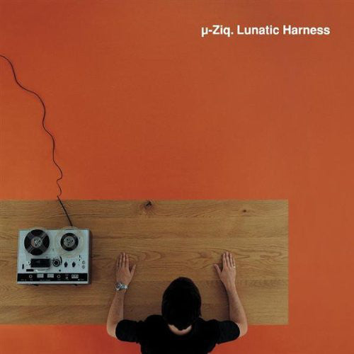 μ-Ziq - Lunatic Harness (25th Anniversary Edition)
