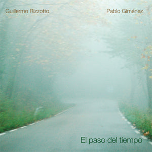 Guillermo Rizzotto / Pablo Giménez  - El paso del tiempo