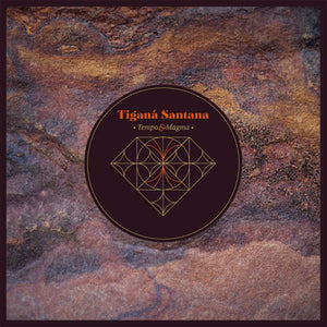 Tigana Santana - Tempo & Magma