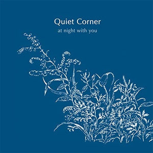 V.A  - Quiet Corner - at night with you