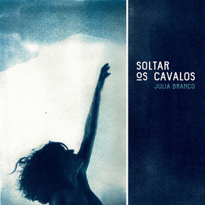 Julia Branco - Soltar Os Cavaros