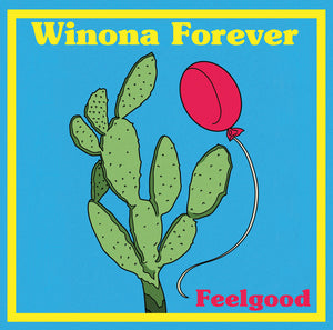 Winona Forever - Feelgood