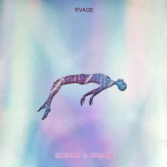 EVADE - Science & Dream